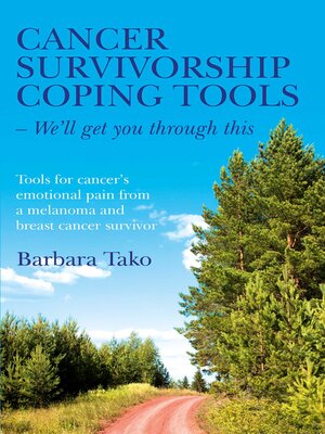 cover image of Cancer Survivorship Coping Tools--We'll Get you Through This